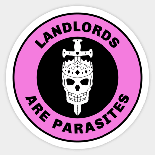 Landlords Are Parasites Sticker